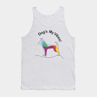 Dog's My Vibes Tank Top